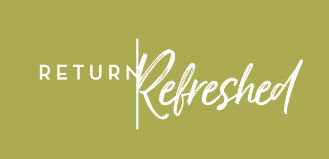 Return Refreshed
